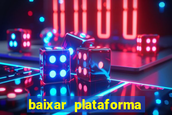 baixar plataforma 234 vip